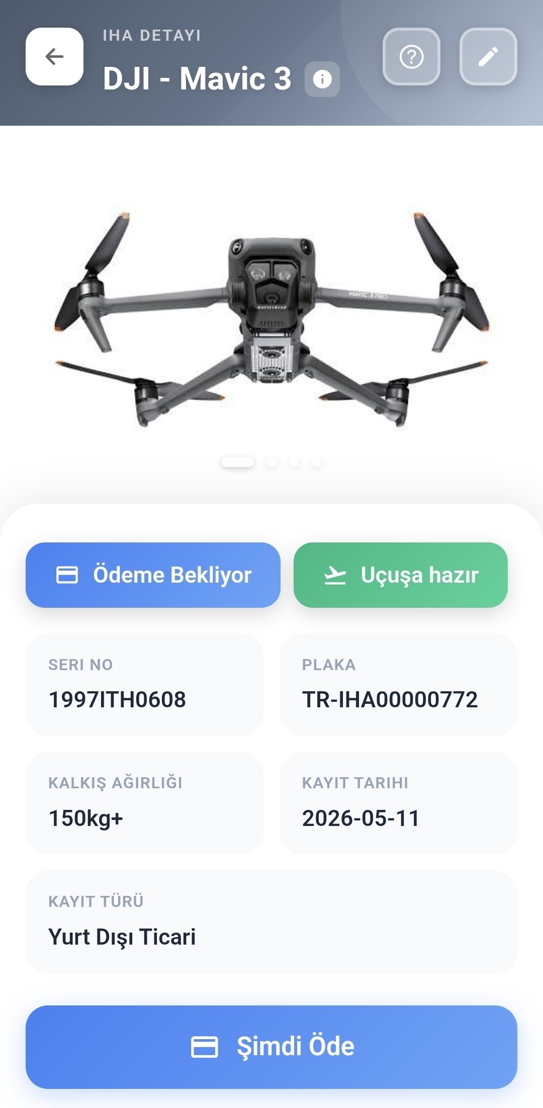 Kayıt işlemi tamamlandıktan sonra, İHA'nız Ödeme Bekliyor durumuna geçecektir. Ödeme işlemini tamamladıktan sonra, İHA'nızın kayıt durumunu ve geçmişini bu sayfa üzerinden takip edebilirsiniz.